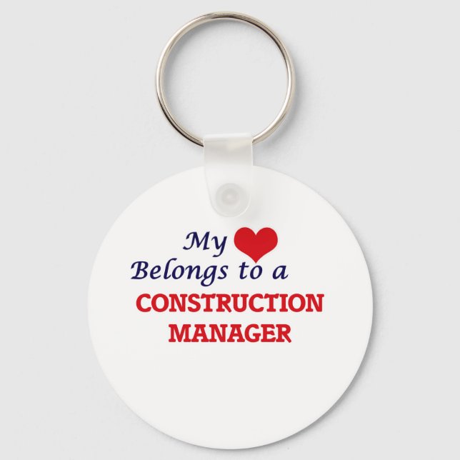 My heart belongs to a Construction Manager Keychain (Front)