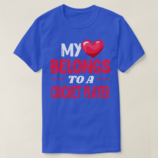 My heart belongs to a Cricket Player T-Shirt (Design Front)