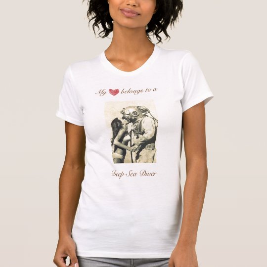 My heart belongs to a Deep Sea Diver T-shirt