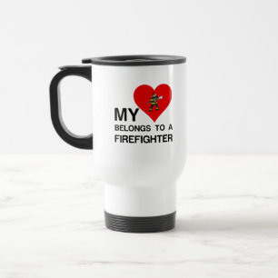 MY HEART BELONGS TO A FIREFIGHTER TRAVEL MUG