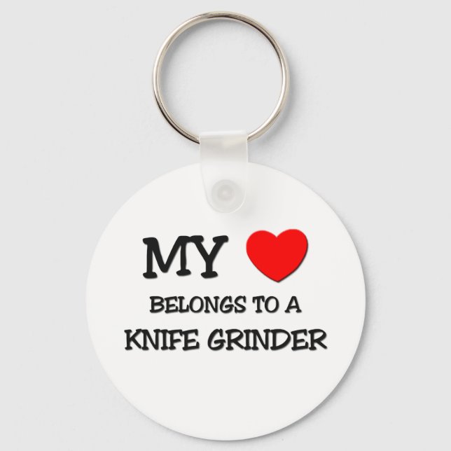 My Heart Belongs To A KNIFE GRINDER Keychain (Front)