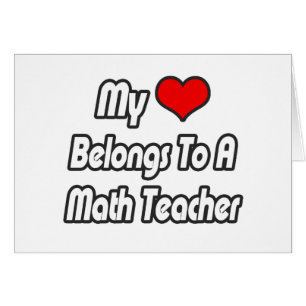 My Heart Belongs To A Math Teacher