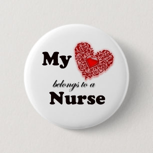 My Heart Belongs To A Nurse 2 Inch Round Button