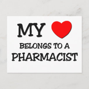 My Heart Belongs To A PHARMACIST Postcard