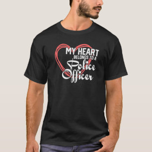 My Heart Belongs To A Police Officer Wife Mom T-Shirt