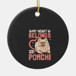My Heart Belongs To A Pomchi Ceramic Ornament