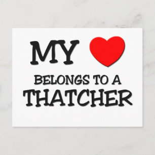 My Heart Belongs To A THATCHER Postcard