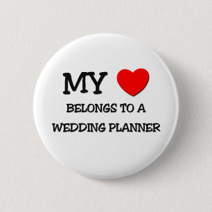 My Heart Belongs To A WEDDING PLANNER 2 Inch Round Button