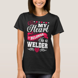 My Heart Belongs To A Welder Tshirt For Wife Girlf