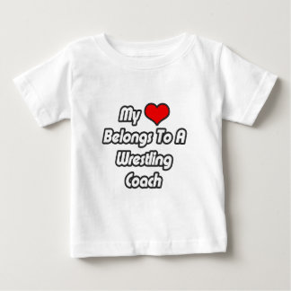 My Heart Belongs To A Wrestling Coach Baby T-Shirt