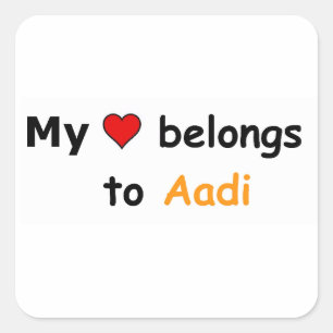 My heart belongs to Aadi Square Sticker