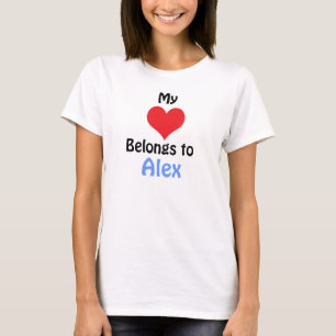 My Heart Belongs to Alex T-Shirt