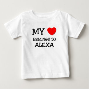 My Heart Belongs To ALEXA Baby T-Shirt