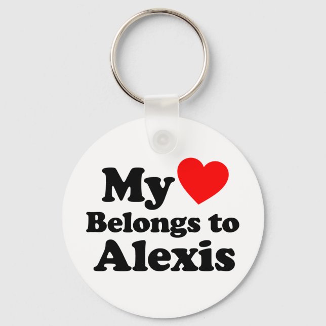 My Heart Belongs to Alexis Keychain (Front)