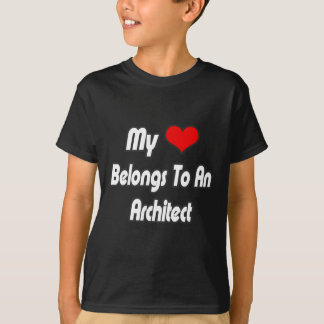 My Heart Belongs To An Architect T-Shirt