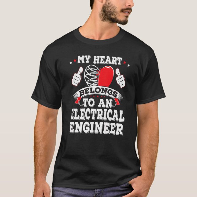 My Heart Belongs To An Electrical Engineer Valenti T-Shirt (Front)