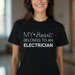 My Heart Belongs To An Electrician Cute Electricia T-Shirt