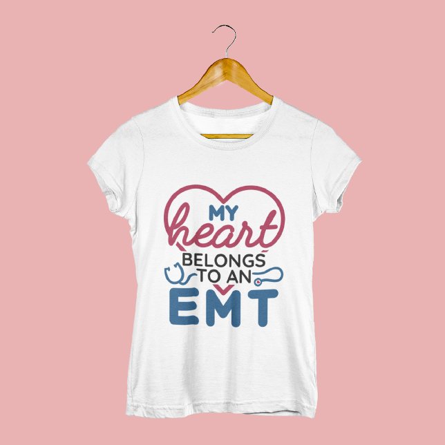 My Heart Belongs to an EMT EMS Wife Girlfriend T-Shirt (Creator Uploaded)