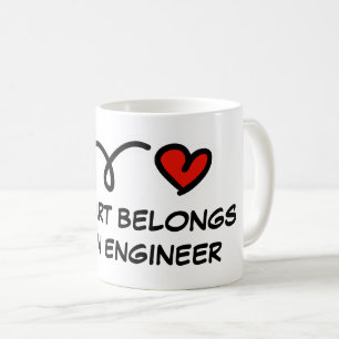 My heart belongs to an engineer cute coffee mug