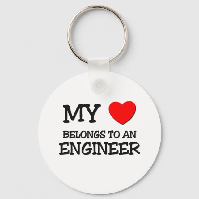 My Heart Belongs To An ENGINEER Keychain (Front)