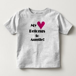 My Heart Belongs to Auntie Toddler T-shirt