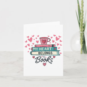 My Heart Belongs To Books Bookish Coffee Valentine Card