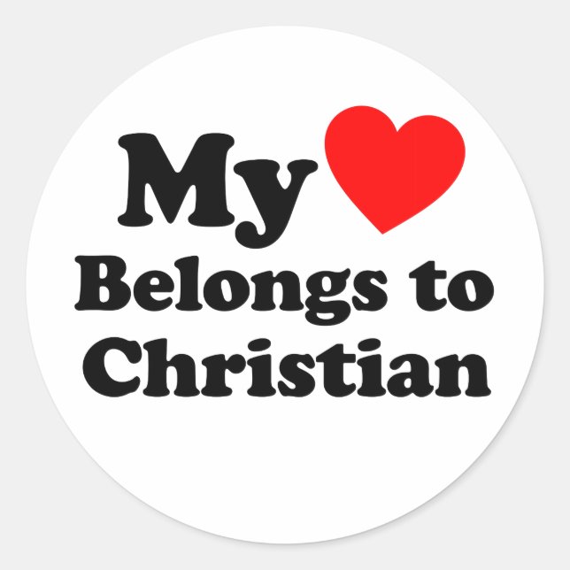 My Heart Belongs to Christian Classic Round Sticker (Front)