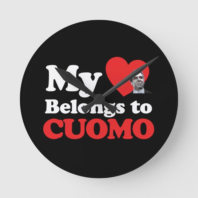 My Heart Belongs to Cuomo Round Clock (Front)