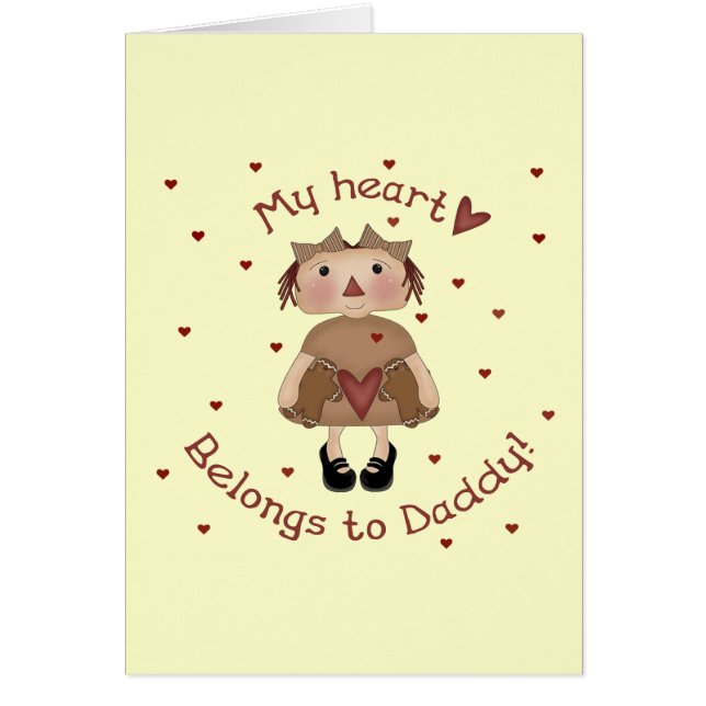 My heart belongs to Daddy Raggedy Ann Valentines  (Front)