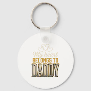 My Heart Belongs to Daddy Vintage Typography Shirt Keychain