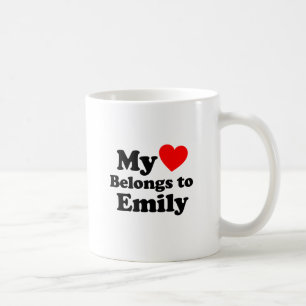 My Heart Belongs to Emily Coffee Mug