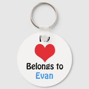My heart Belongs to Evan Keychain