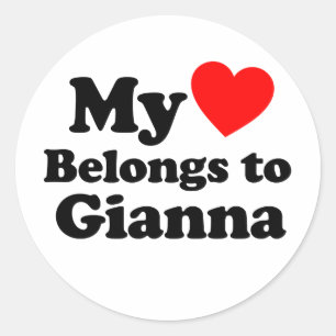 My Heart Belongs to Gianna Classic Round Sticker