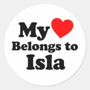 My Heart Belongs to Isla Classic Round Sticker