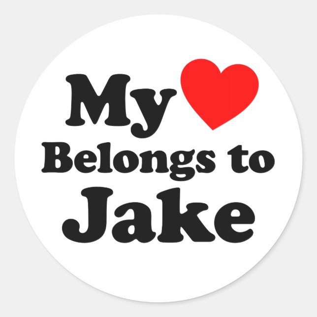 My Heart Belongs to Jake Classic Round Sticker (Front)