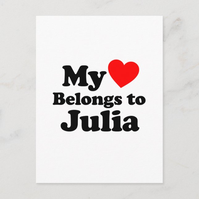 My Heart Belongs to Julia Postcard (Front)