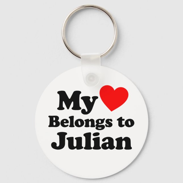 My Heart Belongs to Julian Keychain (Front)