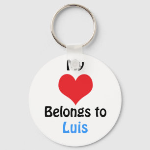 My heart Belongs to Luis Keychain