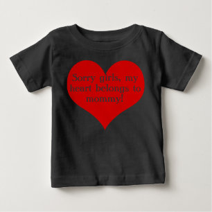 My heart belongs to mommy baby T-Shirt