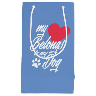 My Heart Belongs to My Dog Valentine   Gift Bag