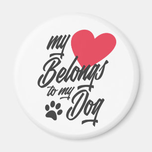 My Heart Belongs to My Dog Valentine   Magnet