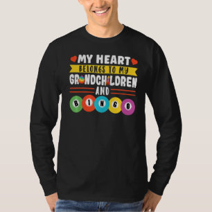 My Heart Belongs To My Grandchildren And Bingo T-Shirt
