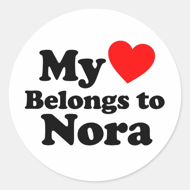 My Heart Belongs to Nora Classic Round Sticker (Front)