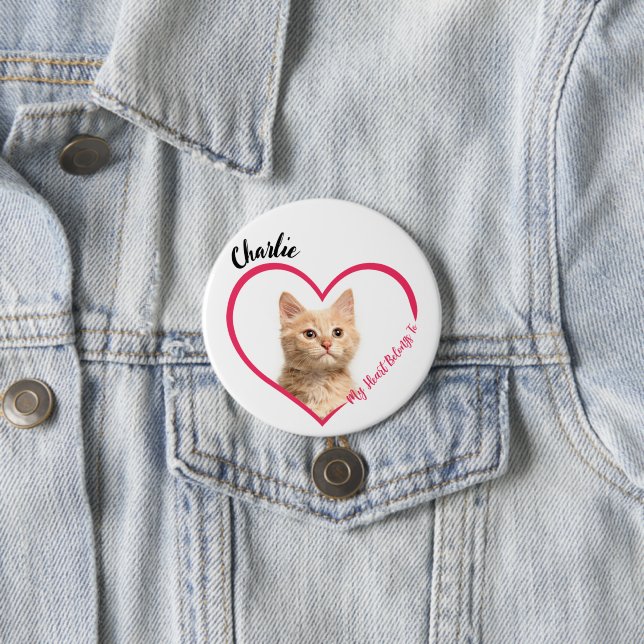My Heart Belongs To Personalized Cat Photo & Name 3 Inch Round Button (In Situ)