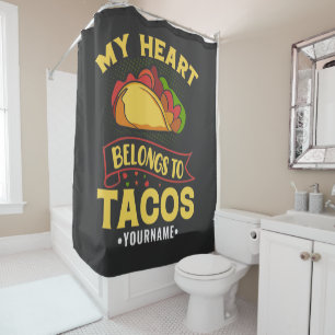My Heart Belongs To Tacos