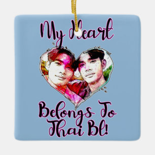 My Heart Belongs To Thai BL Ceramic Ornament