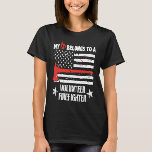 My Heart Belongs To Volunteer Firefighter Fireman  T-Shirt