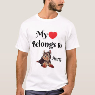 My Heart Belongs to Yorkshire Terrier Personalized T-Shirt