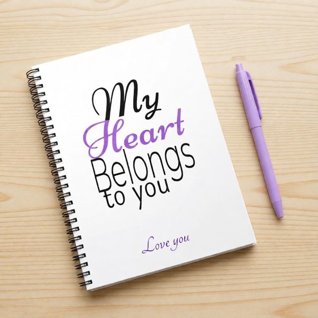 My Heart Belongs to You Romantic Personalized Notebook (Creator Uploaded)