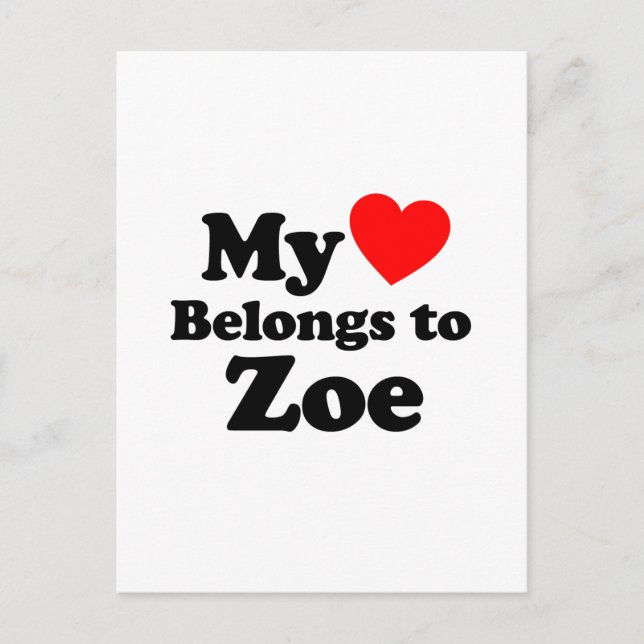 My Heart Belongs to Zoe Postcard (Front)